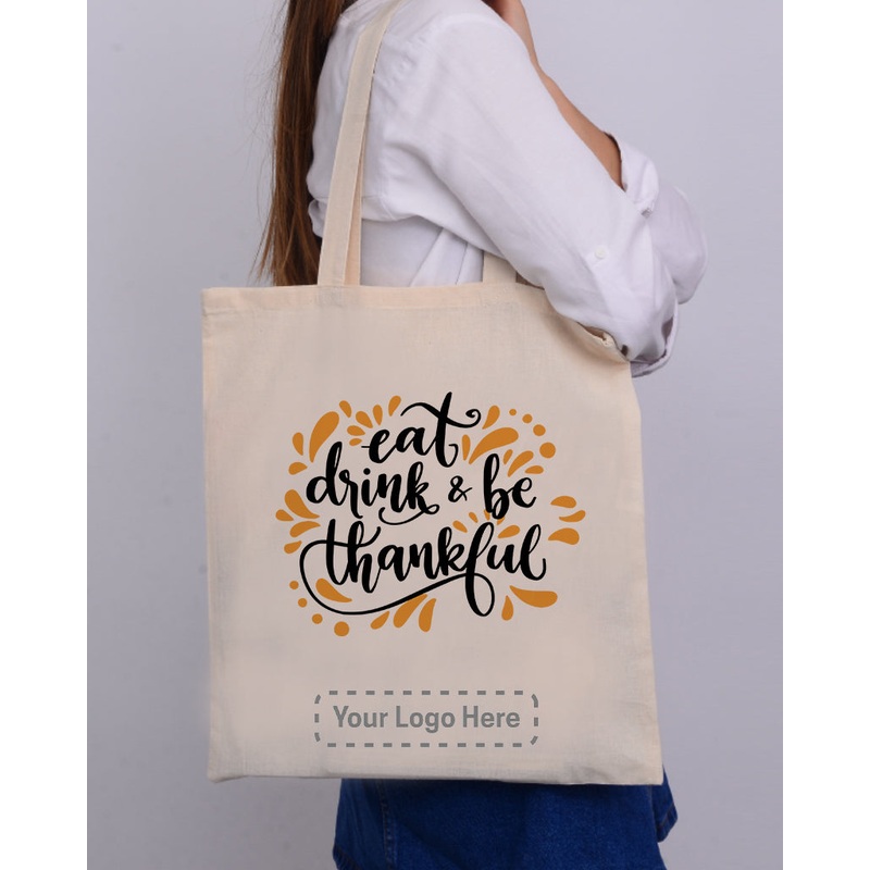 Eat Drink Be Thankful - Thanksgiving Bags
