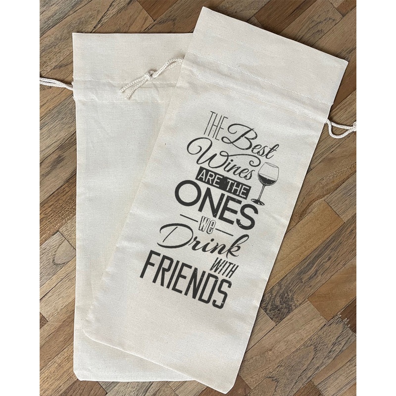 The Best Wines Are The Ones We Drink With Friends - Winery Tote Bags