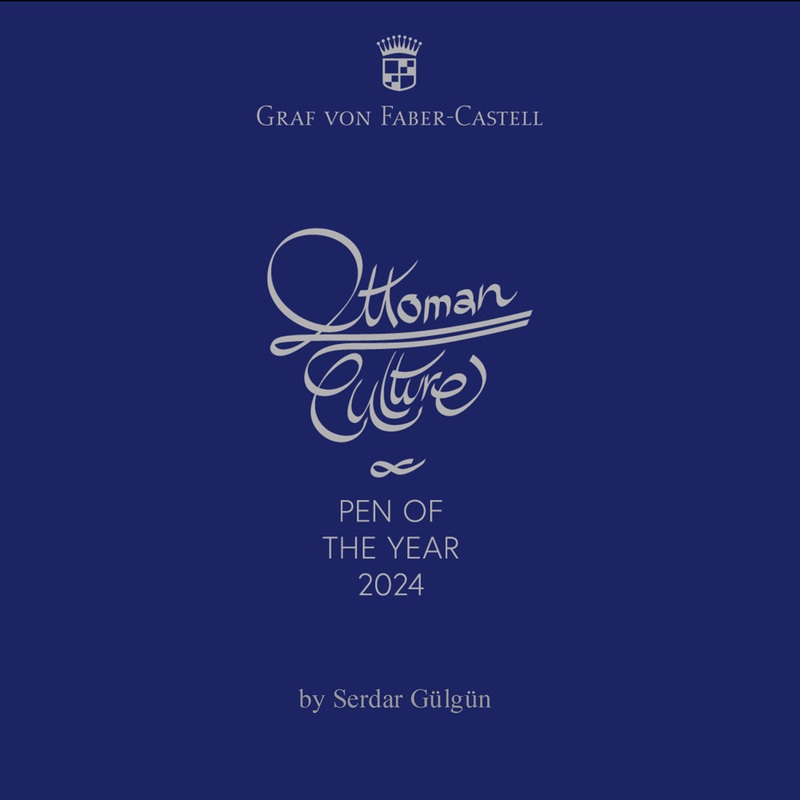 Graf von Faber-Castell "Ottoman Culture" Pen of the Year 2024 by Serdar Glgn