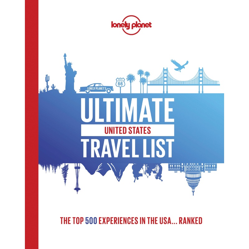 Lonely Planet's ULTIMATE USA TRAVEL LIST