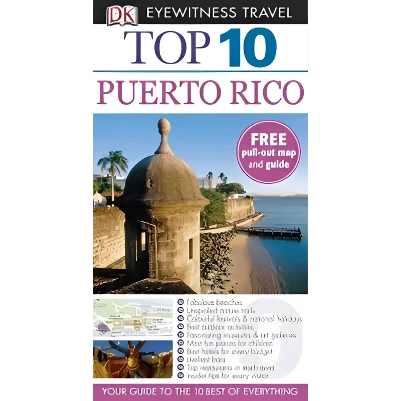 Puerto Rico : Top 10 Eyewitness Travel Guide : Dorling Kindersley